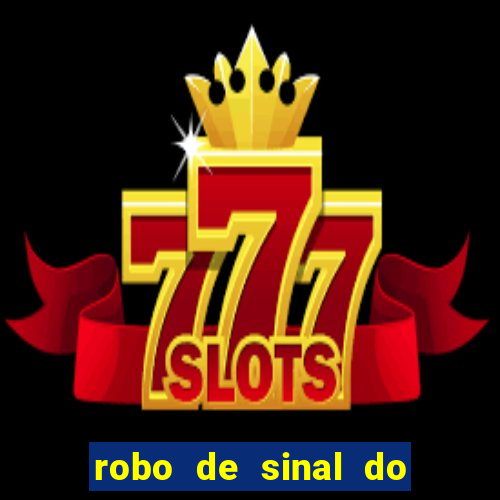 robo de sinal do fortune tiger